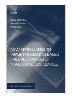 New Approaches To Image Processing Based Failure Analysis Of Nano-Scale ULSI Devices paperback english - 18-Nov-13