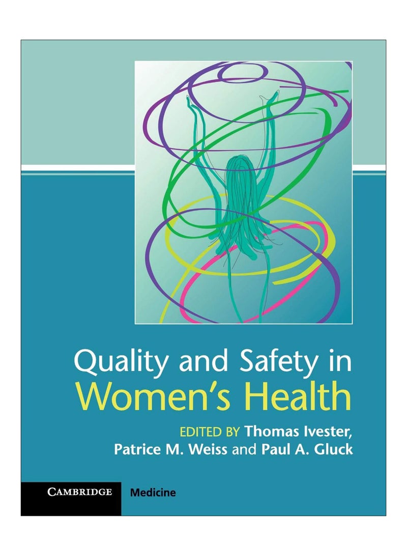 Quality And Safety In Women's Health Paperback English by Thomas Ivester - 43190 