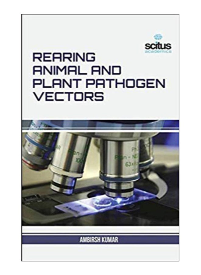 Rearing Animal And Plant Pathogen Vectors Hardcover English by Ambirsh Kumar - 42005