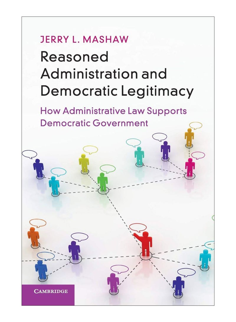 Reasoned Administration And Democratic Legitimacy paperback english - 27-Sep-18