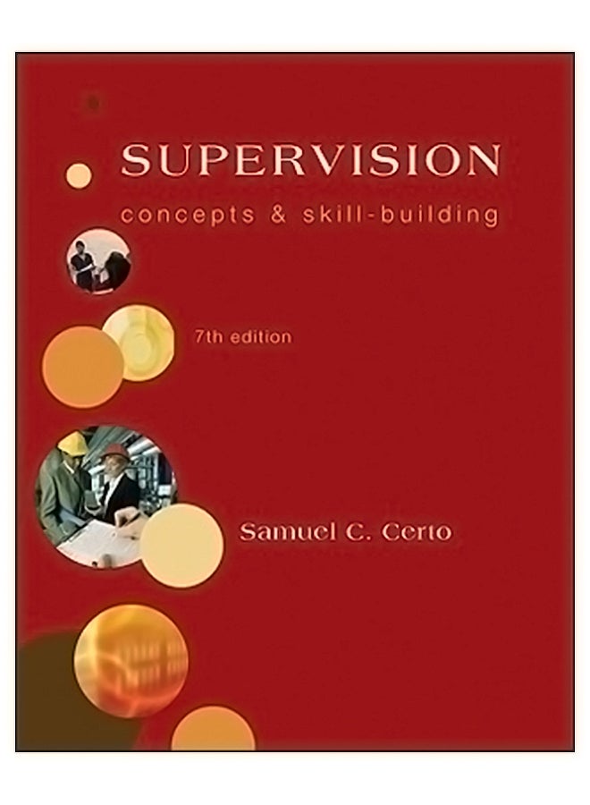 Supervision Paperback English by Samuel Certo - 16-Oct-09 