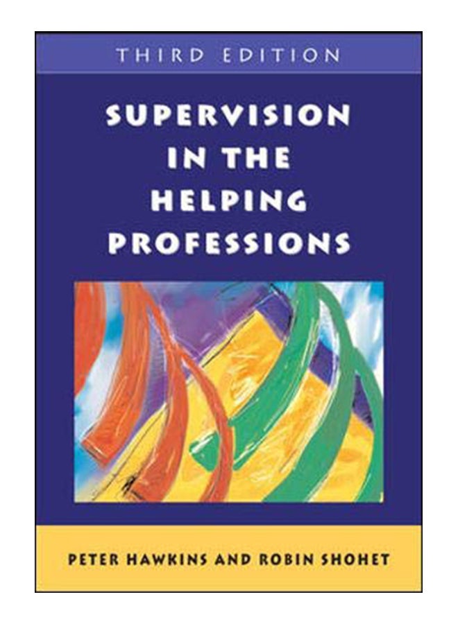 Supervision In The Helping Professions Paperback English by Peter Hawkins - 1-Jan-07 