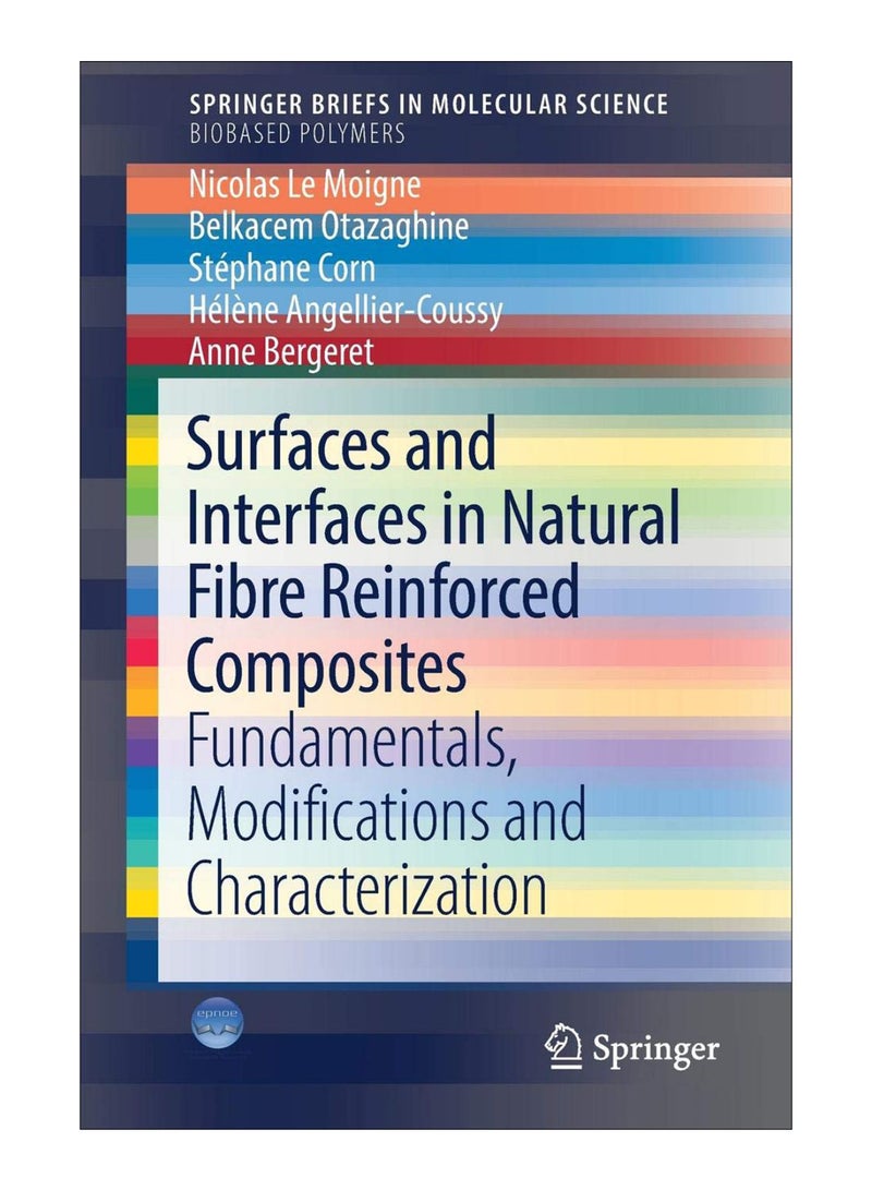 Surfaces And Interfaces In Natural Fibre Reinforced Composites: Fundamentals, Modifications And Characterization paperback english - 15-Feb-18