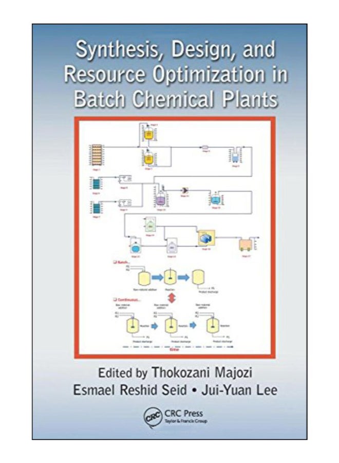 Synthesis, Design, And Resource Optimization In Batch Chemical Plants hardcover english - 8-Apr-15