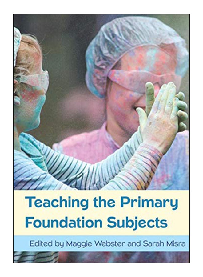 Teaching The Primary Foundation Subjects paperback english - 1-Apr-15 