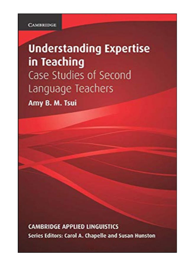 Understanding Expertise In Teaching paperback english - 29-May-03 