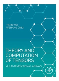 Theory And Computation Of Tensors paperback english - 12-Aug-16 