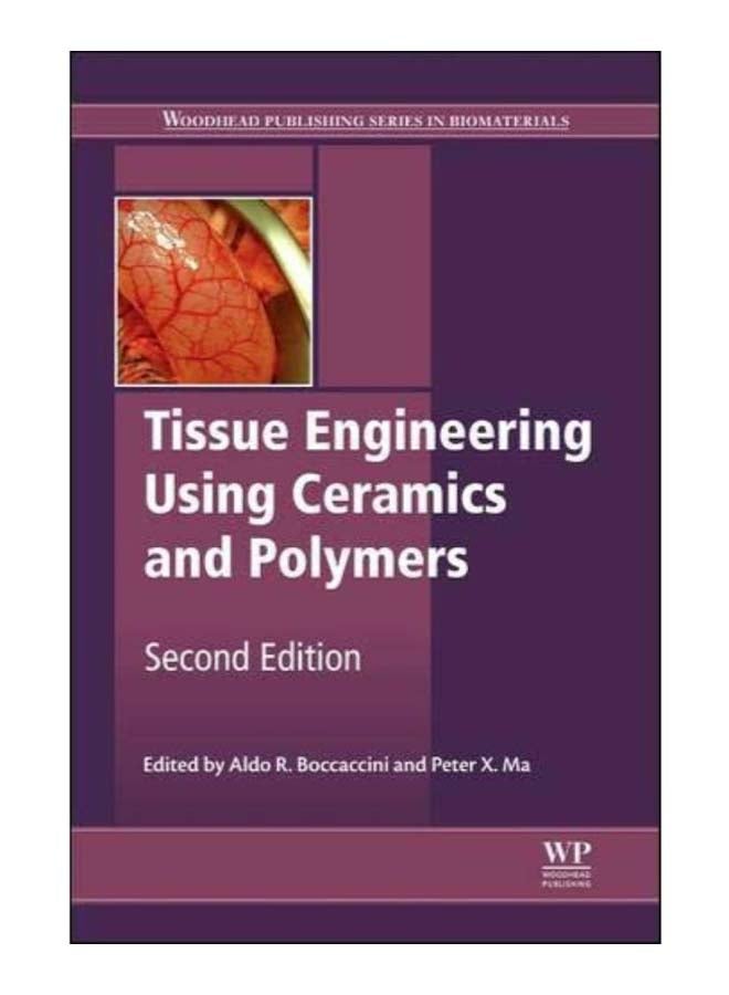 Tissue Engineering Using Ceramics And Polymers paperback english - 25-Jun-14