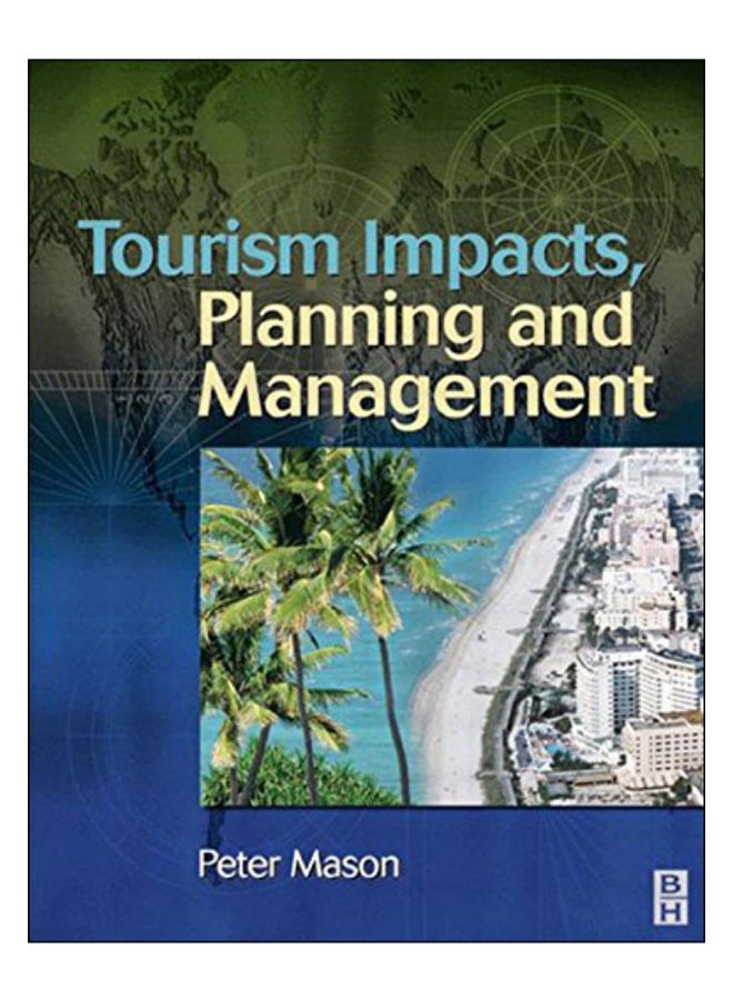 Tourism Impacts, Planning And Management paperback english - 9-Jun-03 