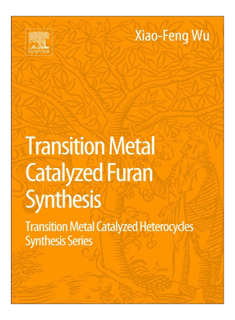 Transition Metal Catalyzed Furans Synthesis paperback english - 17-Sep-15