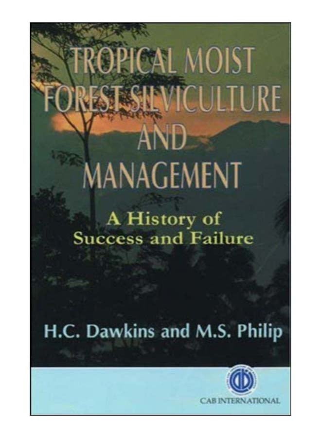 Tropical Moist Silviculture And Management hardcover english - 6-May-98 