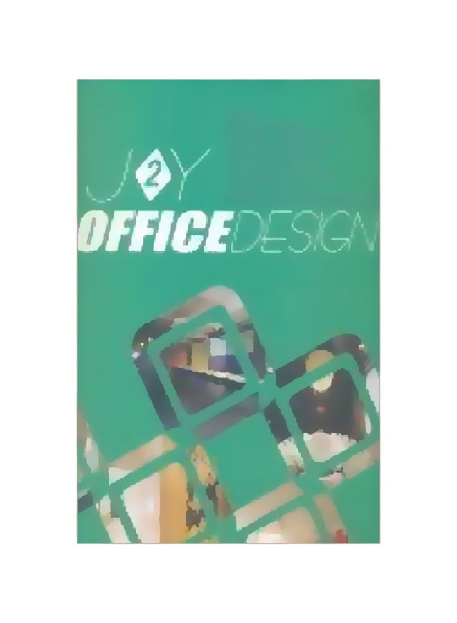 Joy Office Design 2 Hardcover English - 2012