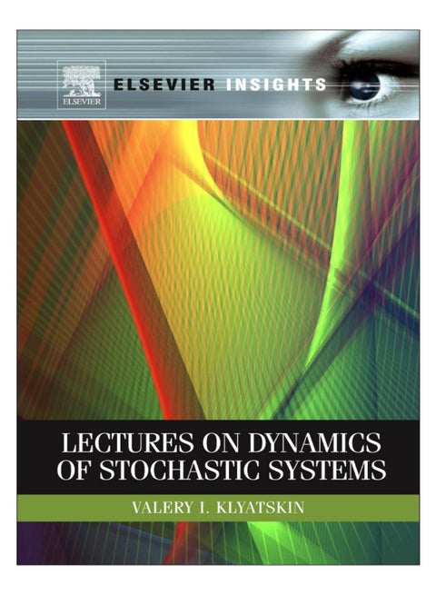 Lectures On Dynamics Of Stochastic Systems hardcover english - 40427