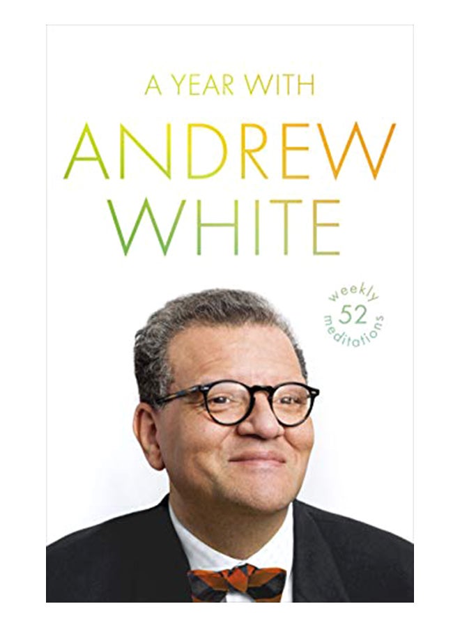 A Year With Andrew White 52 Weekly Meditations hardcover english - 06-Jan-20 