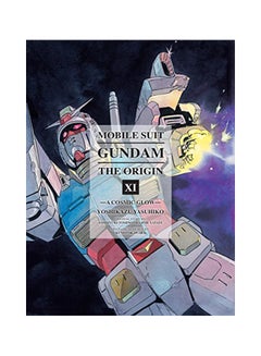 Mobile Suit Gundam: The Origin, Volume 11: A Cosmic Glow Hardcover English by Yasuhiko, Yoshikazu - 42269