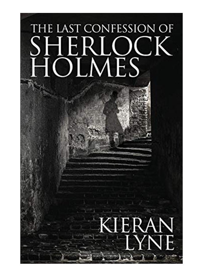 The Last Confession of Sherlock Holmes Paperback English by Lyne, Kieran - 41901 