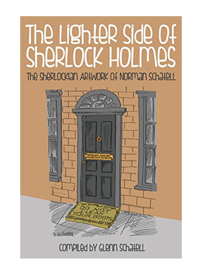 The Lighter Side of Sherlock Holmes: The Sherlockian Artwork of Norman Schatell paperback english - 41414 