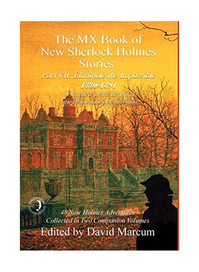 The MX Book of New Sherlock Holmes Stories - Part VII: Eliminate the Impossible: 1880-1891 hardcover english - 43039