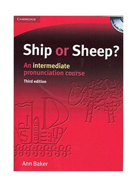 Ship or Sheep?: An Intermediate Pronunciation Course [With 4 CDs] Paperback English by Baker, Ann - 39111