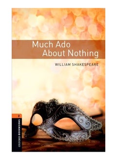 Oxford Bookworms Library: Level 2: Much ADO about Nothing Playscript Paperback English by Shakespeare, William - 42509