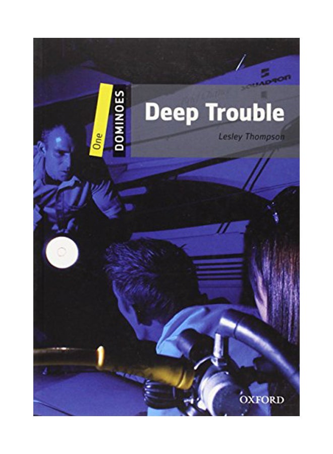 Deep Trouble: Level 1: 400-Word Vocabulary Deep Trouble paperback english - 40377