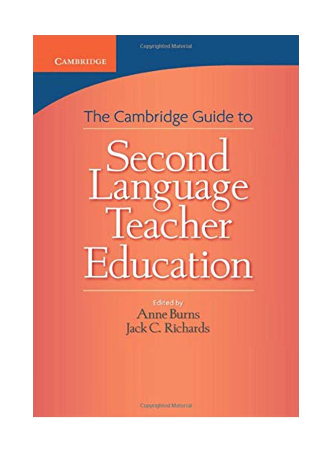 The Cambridge Guide to Second Language Teacher Education Paperback English by Anne Burns - 39904
