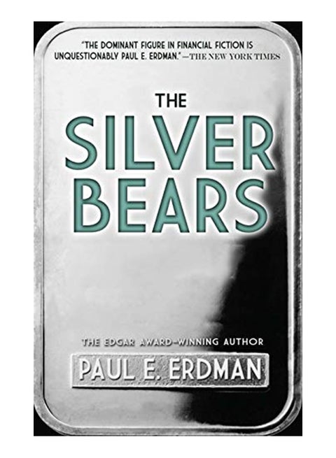 The Silver Bears Paperback English by Paul E. Erdman - 43678