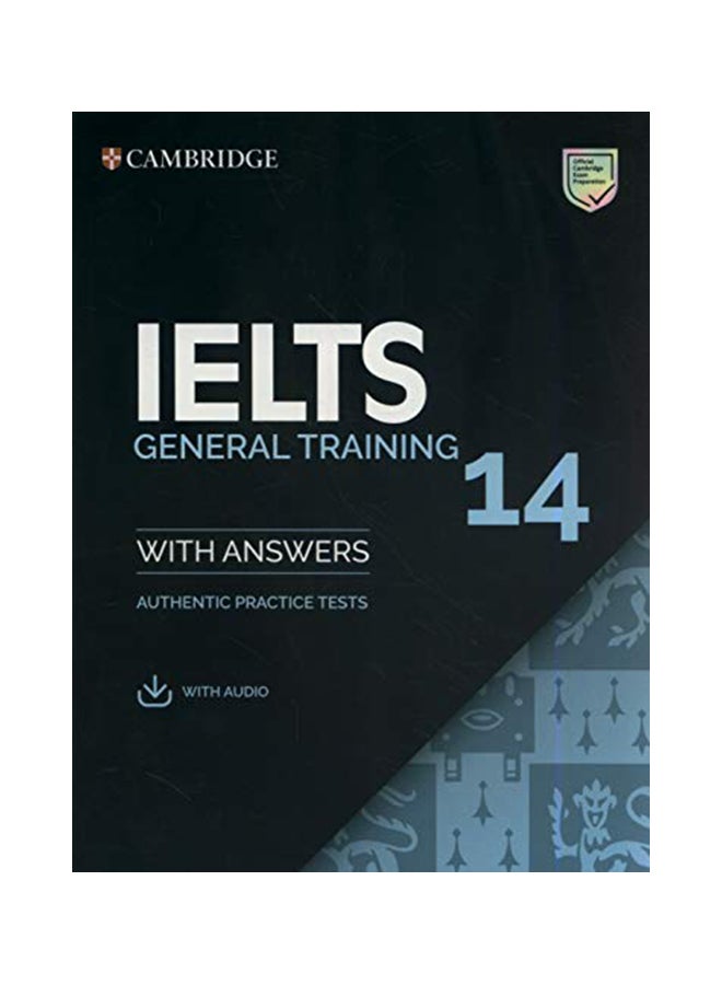 null - Ielts 14 General Training Student's Book with Answers with Audio: Authentic Practice Tests Paperback English by Cambridge University Press - 43646 - Image 1