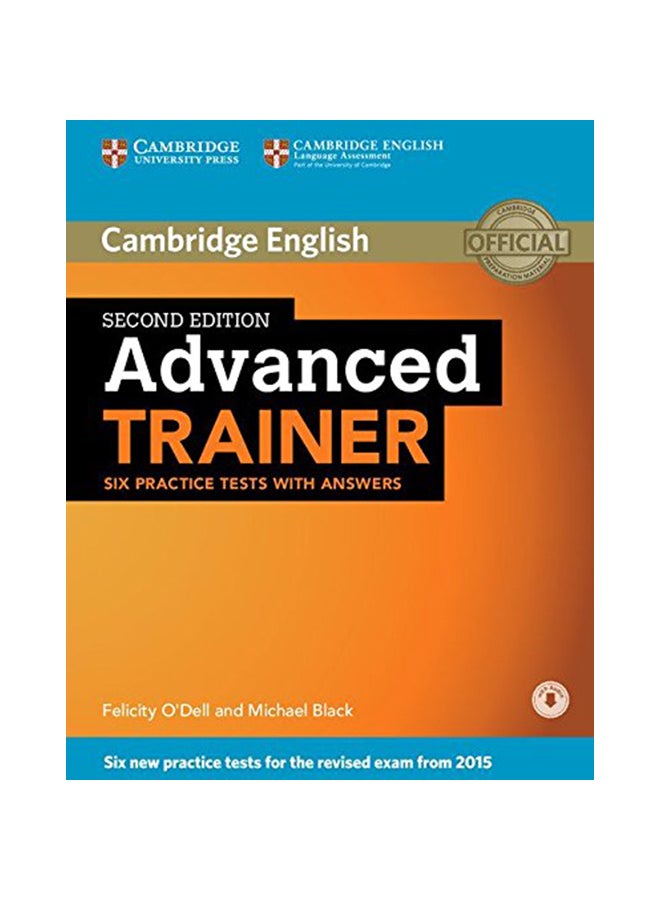 Advanced Trainer, Six Practice Tests With Answers With Audio Paperback English by O'Dell, Felicity - 42065 
