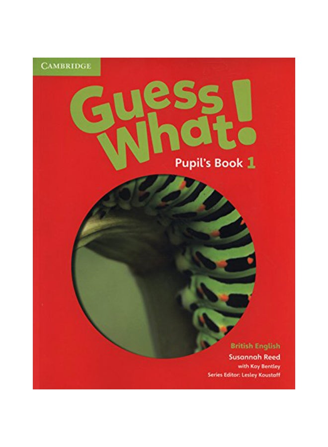 Guess What! Level 1 Pupil's Book British English paperback english - 8/27/2015