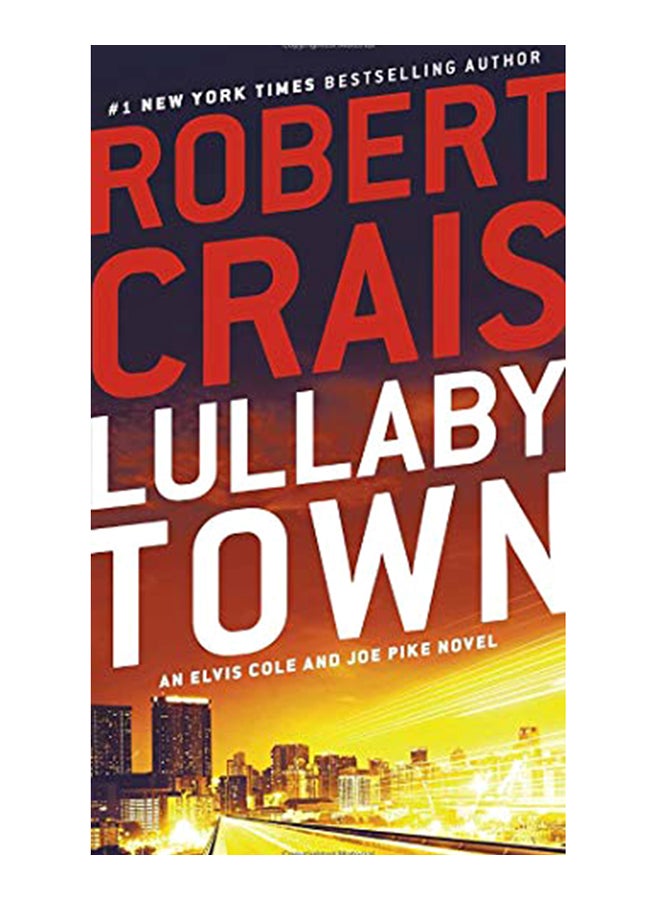 Lullaby Town: An Elvis Cole and Joe Pike Novel paperback english - 10/1/2019