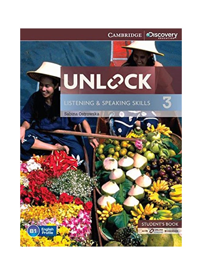 Unlock Level 3 Listening And Speaking Skills Student's Book And Online Workbook Hardcover English by Ostrowska, Sabina - 3/17/2014 