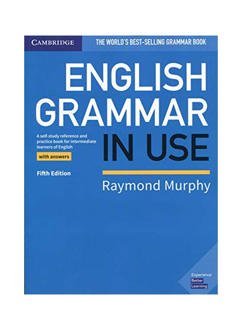 English Grammar In Use Book With Answers: A Self-Study Reference And Practice Book For Intermediate Learners Of English Paperback English by Murphy, Raymond - 43595