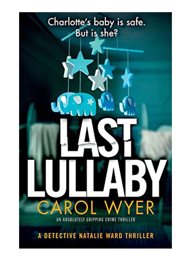 Last Lullaby: An absolutely gripping crime thriller paperback english - 43441 