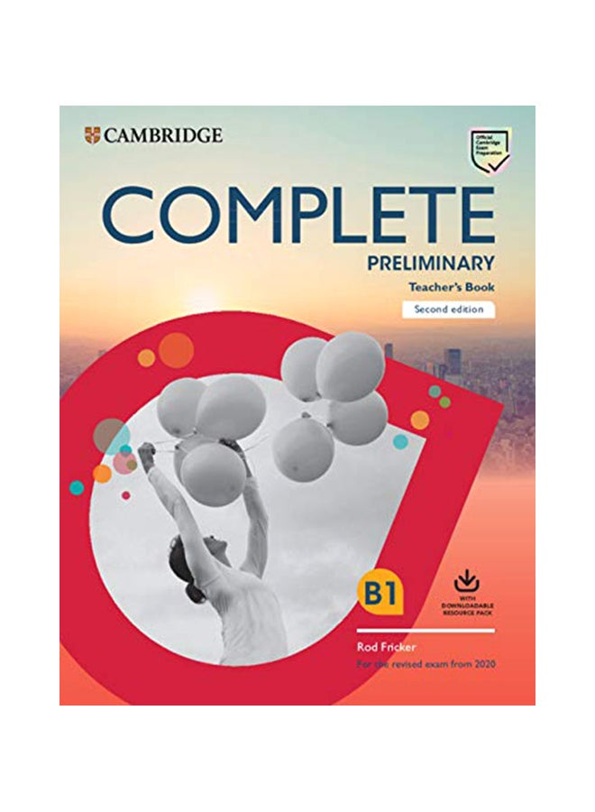 Complete Preliminary Teacher's Book With Downloadable Resource Pack Hardcover English by Fricker, Rod - 5/31/2019