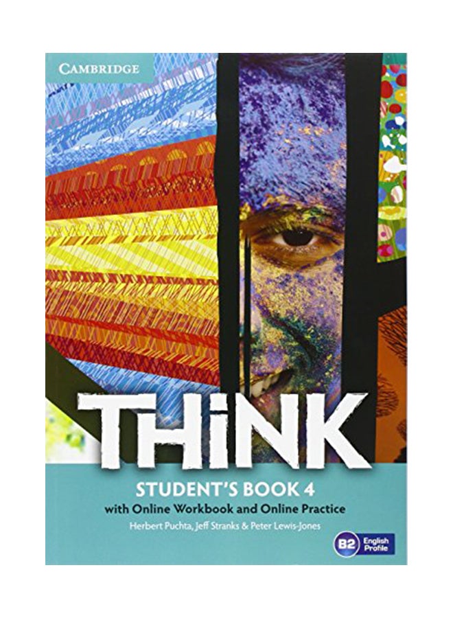 Think Level 4 Student's Book With Online Workbook And Online Practice Paperback English by Puchta, Herbert - 6/27/2016 