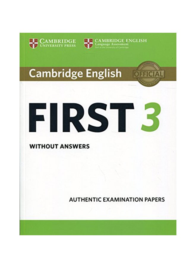 Cambridge English First 3 Student's Book Without Answers paperback english - 5/24/2018