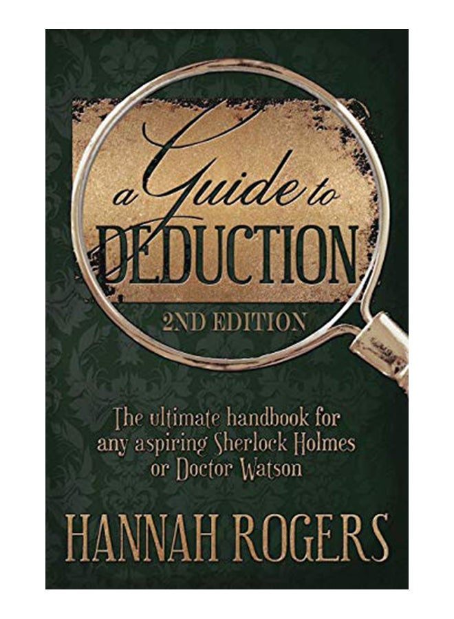 null - A Guide to Deduction - The ultimate handbook for any aspiring Sherlock Holmes or Doctor Watson Paperback English by Hannah,Rogers - 43074 - Image 1