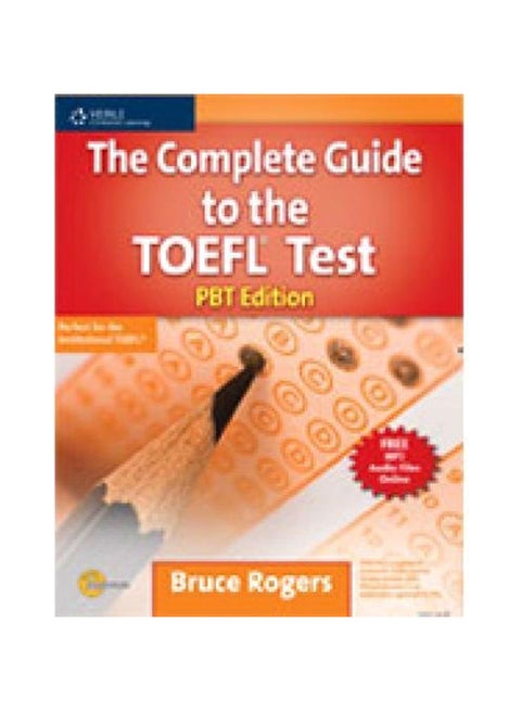 The Complete Guide to the TOEFL Test: Pbt Edition paperback english - 40294