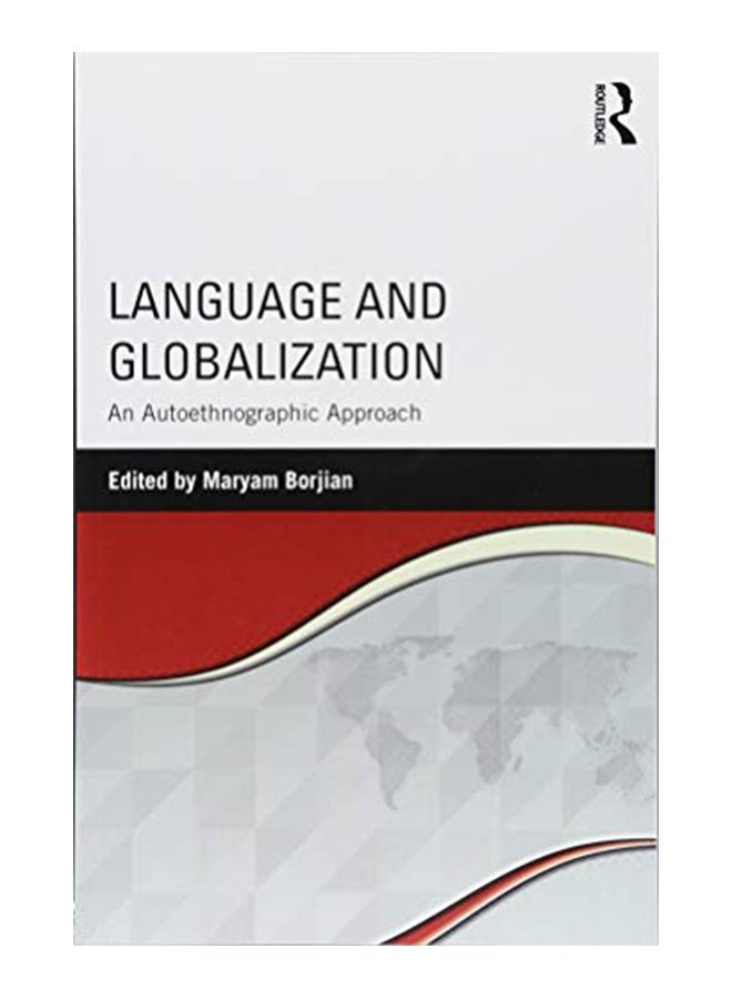 Language and Globalization: An Autoethnographic Approach Paperback English by Maryam Borjian - 42920