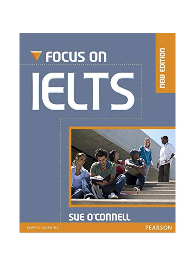 Focus on Ielts Ne Cbk/ItestCDr Pk [With CDROM] Paperback English by Sue O'Connell - 40527