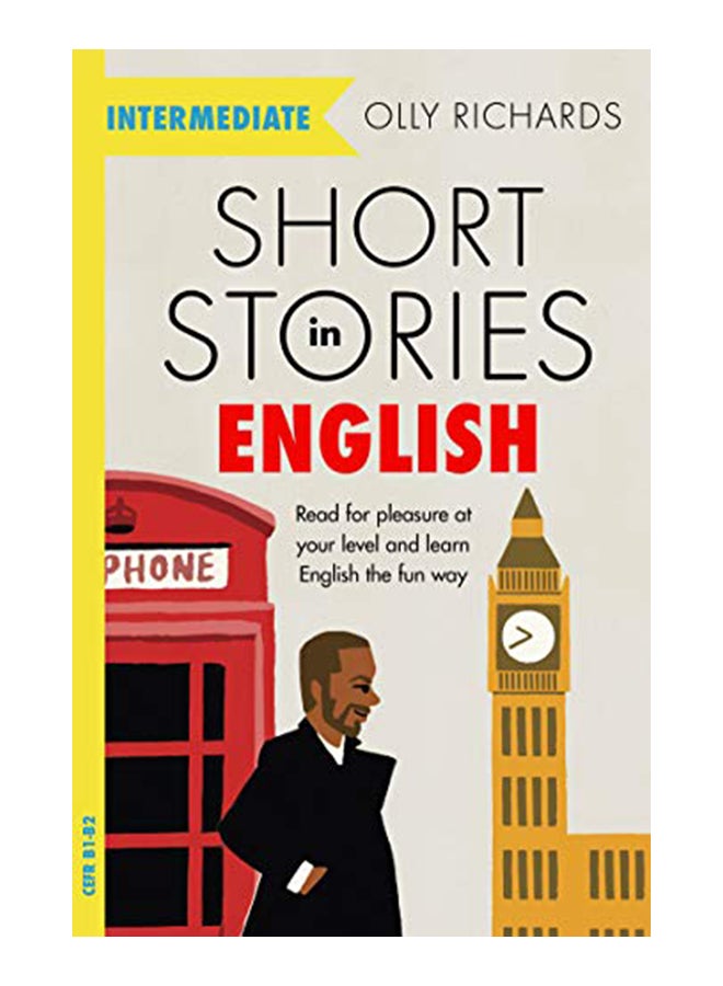 Short Stories in English for Intermediate Learners Paperback English by Olly Richards - 43802