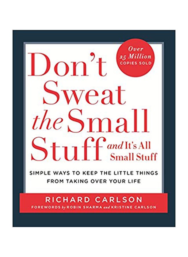 Don't Sweat the Small Stuff - Paperback English by Richard Carlson - 05/02/1998