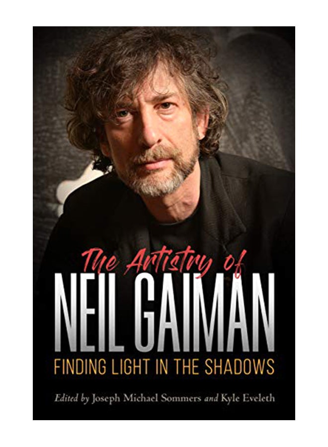 The Artistry of Neil Gaiman: Finding Light in the Shadows paperback english - 43570 