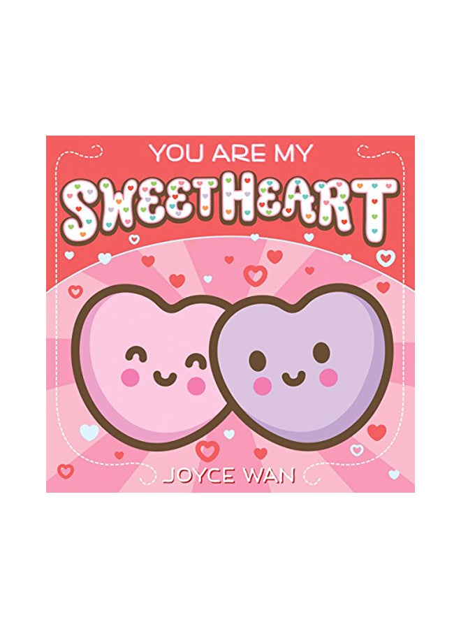 You Are My Sweetheart Paperback English by Joyce Wan - 43403