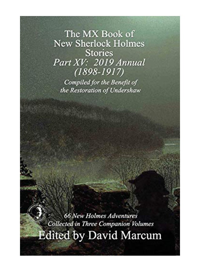 The MX Book of New Sherlock Holmes Stories - Part XV: 2019 Annual (1898-1917) Paperback English by David Marcum - 43607