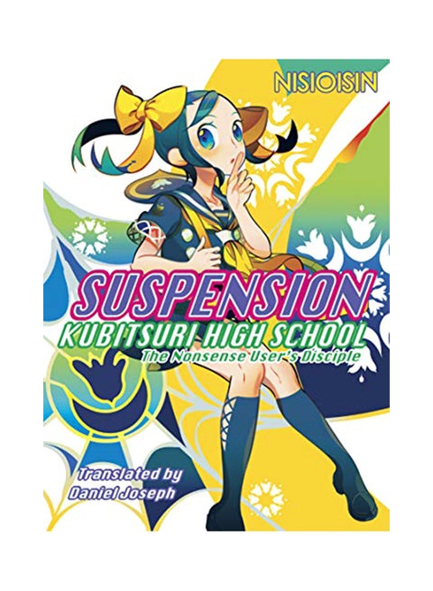 Suspension: Kubitsuri High School - The Nonsense User's Disciple paperback english - 43734