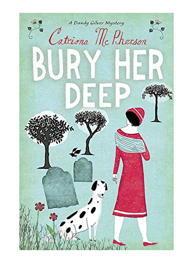 Bury Her Deep Paperback English by Catriona McPherson - 39934 