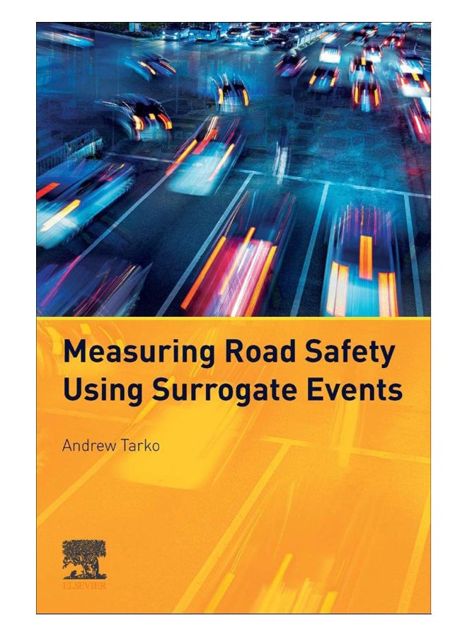 Measuring Road Safety With Surrogate Events paperback english - 01-Jul-19 