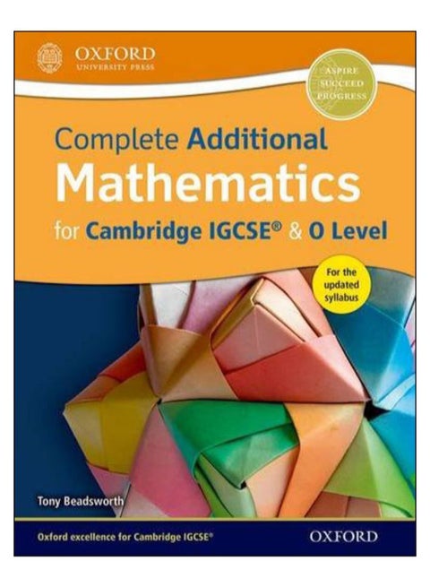Complete Additional Mathematics For Cambridge IGCSE Paperback English by Tony Beadsworth - 09-Mar-17
